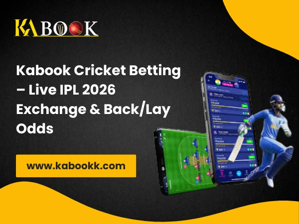 Kabook Cricket Betting Live IPL 2026 Exchange & BackLay Odds