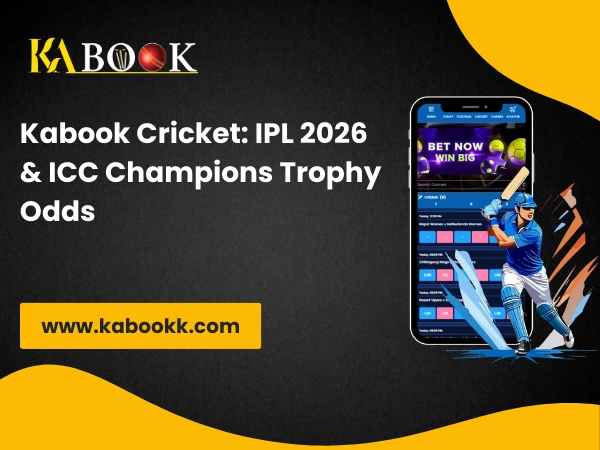 Kabook Cricket_ IPL 2026 & ICC Champions Trophy Odds