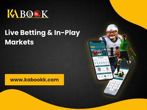 Live Betting & In-Play Markets