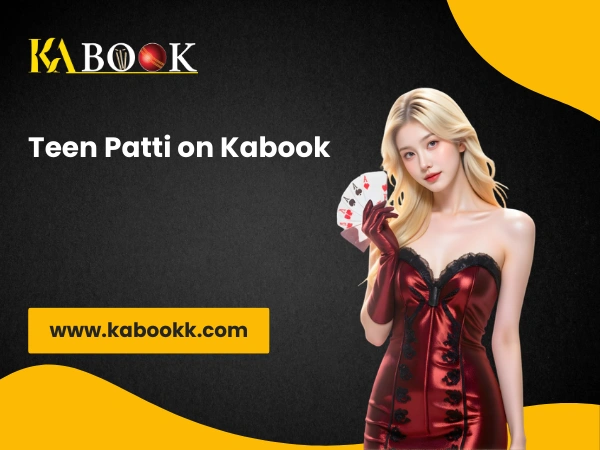 Teen Patti on Kabook